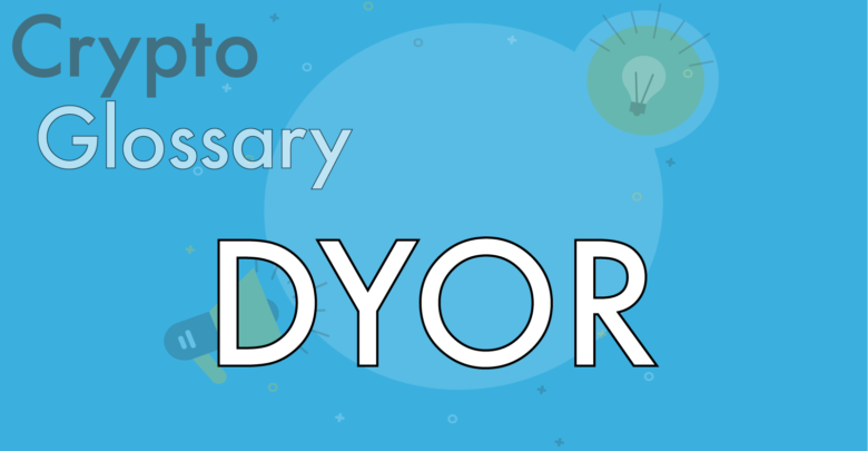 what is dyor