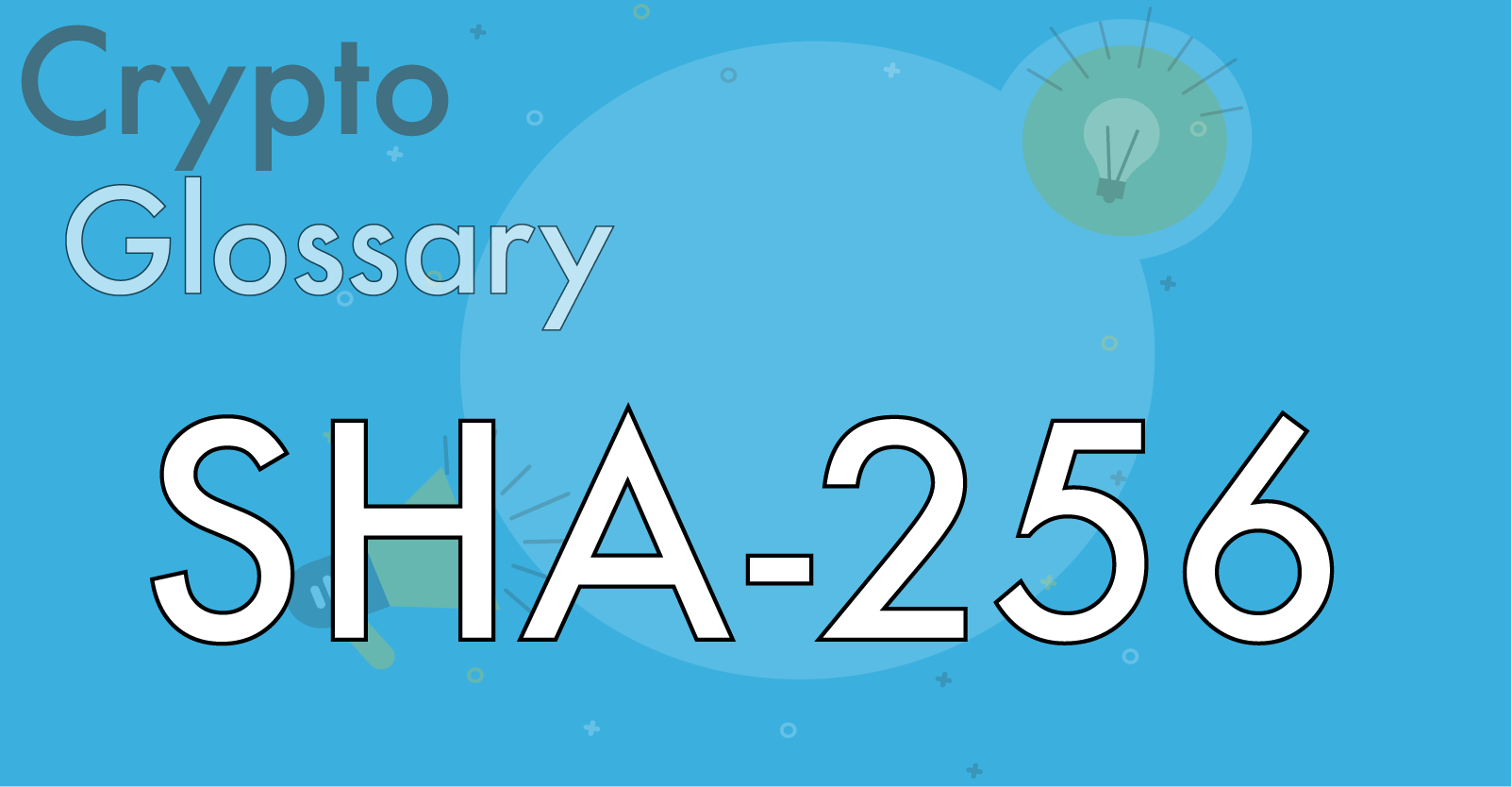 What is SHA-256 and How Does it Relate to Bitcoin Mining ...