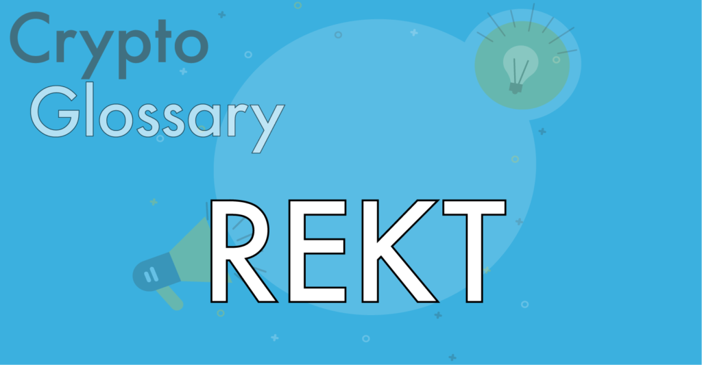  What Is REKT And How Did The Term Grow In Popularity Paybis Blog