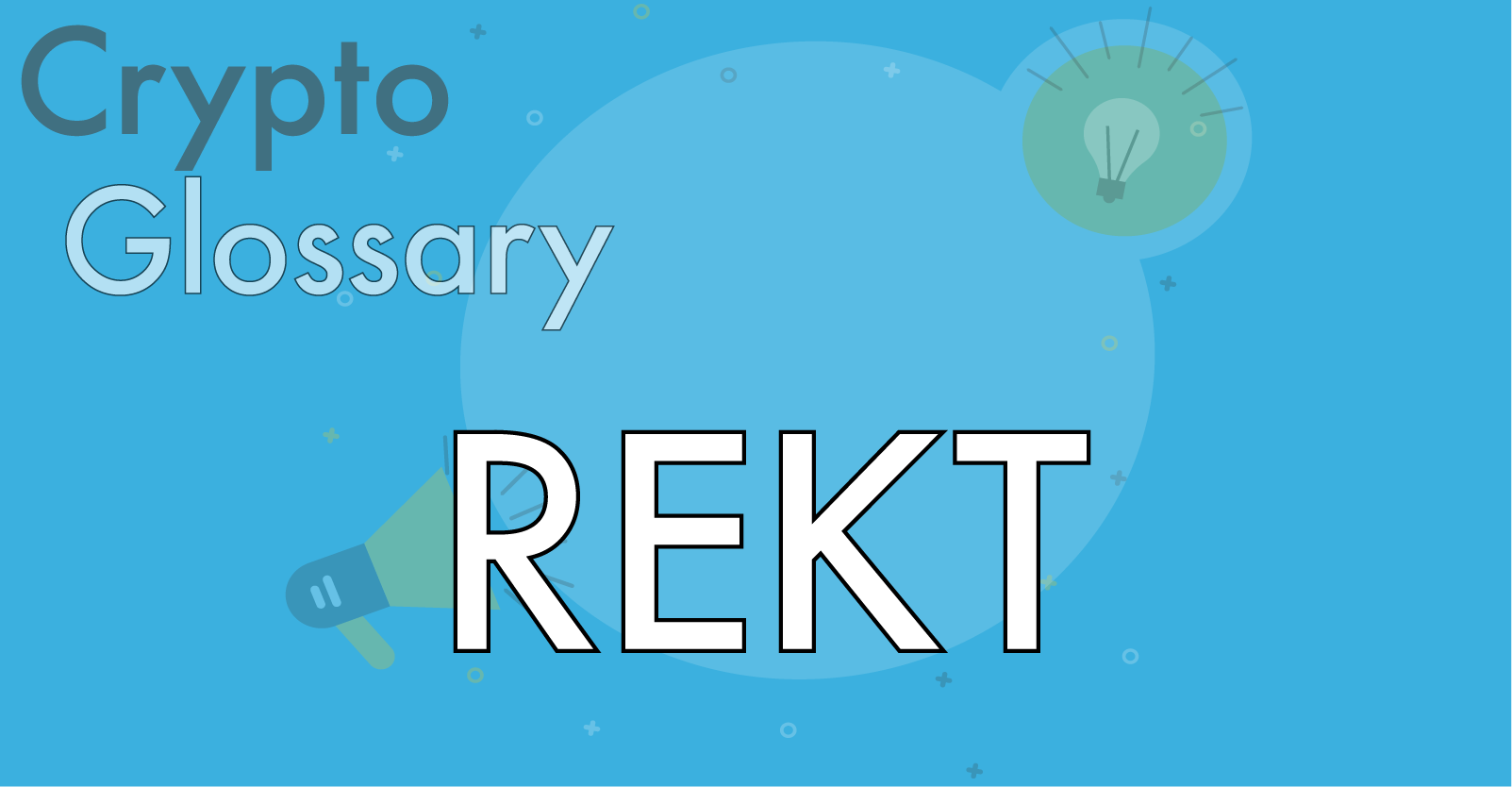 REKT - Meaning, Origin & Examples - Web3 Glossary