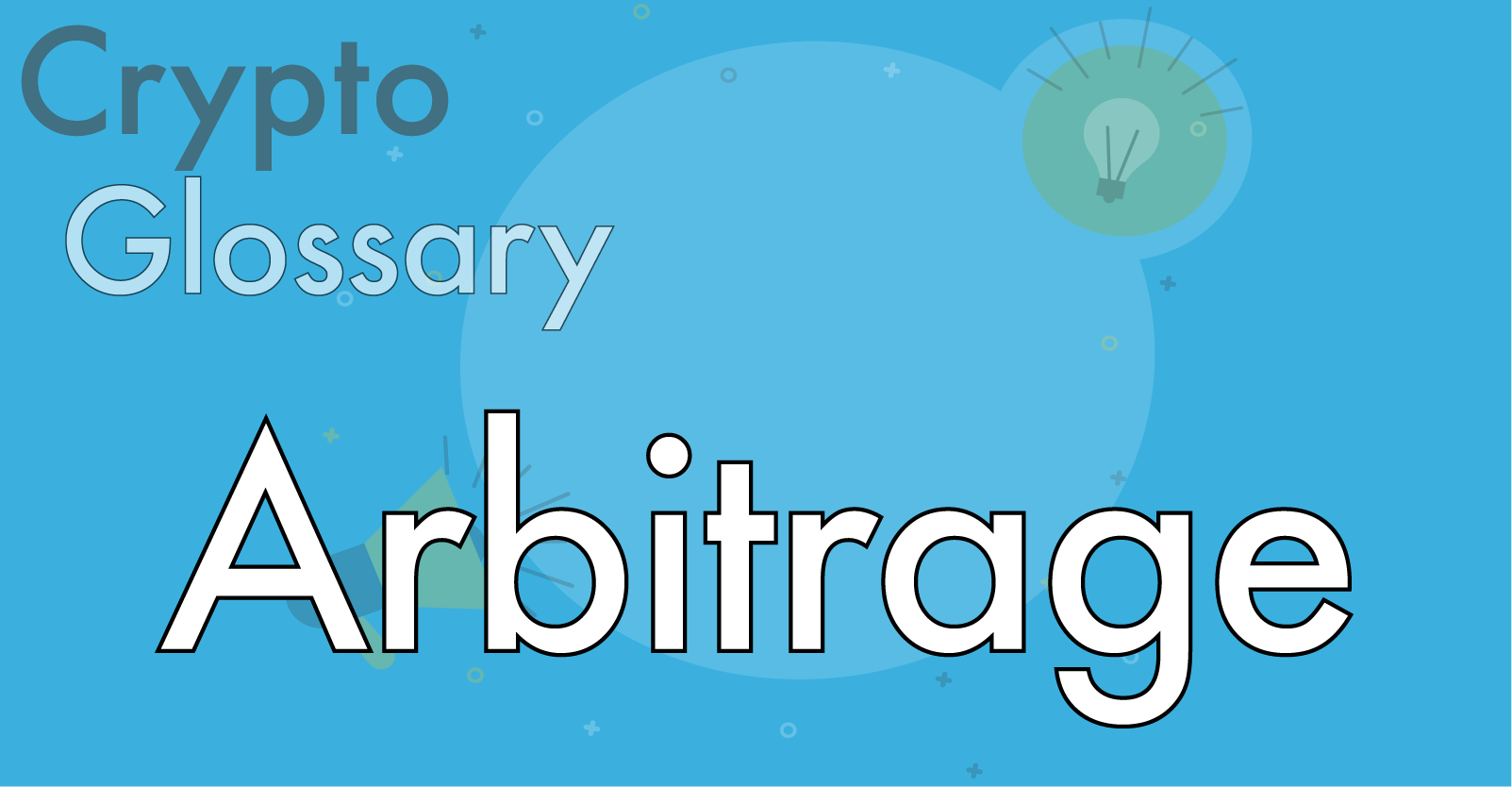 What is Crypto Arbitrage and is it worth doing it?