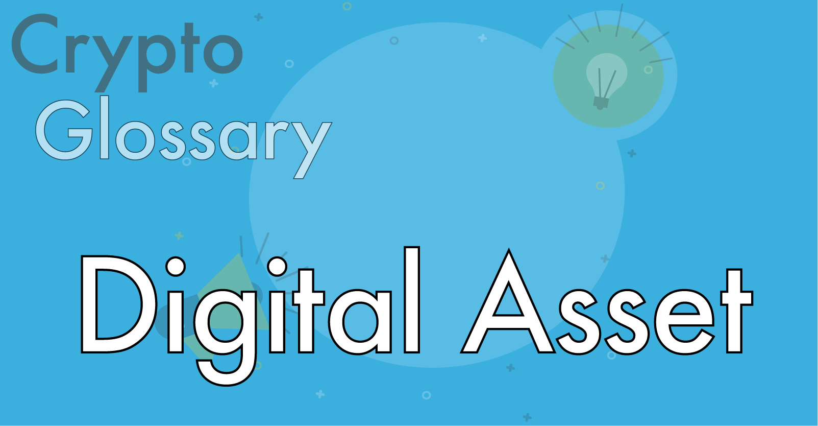 What is a Digital Asset and is it different from cryptos?
