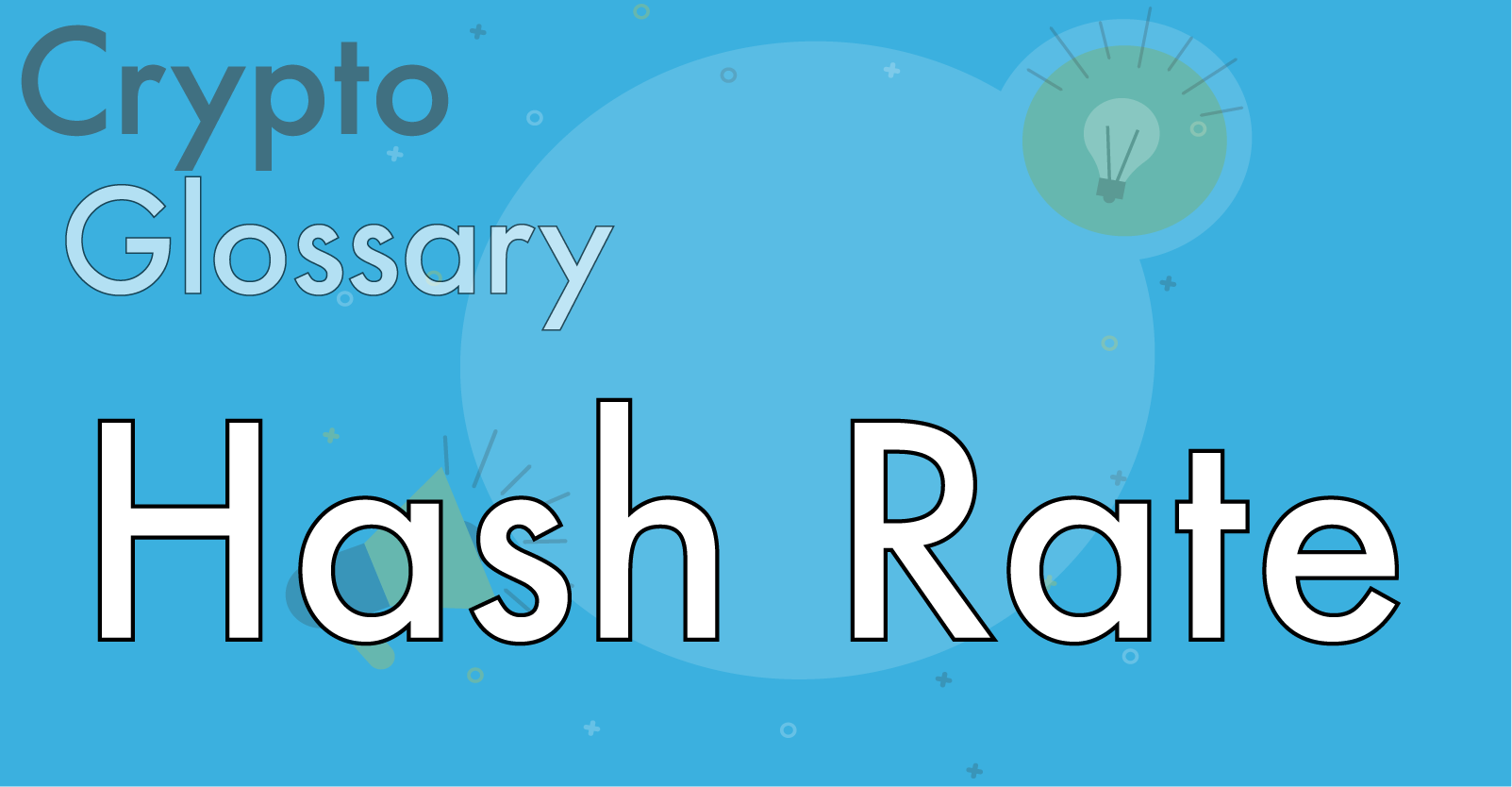 What is Hash Rate? Blockchain FAQs Answered