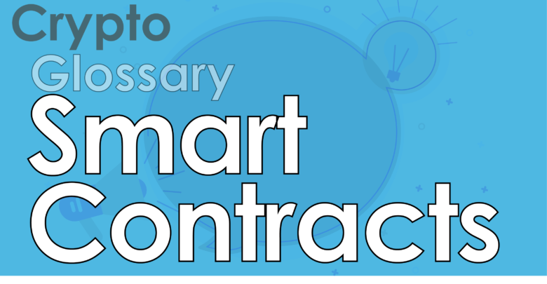 What are smart contracts?