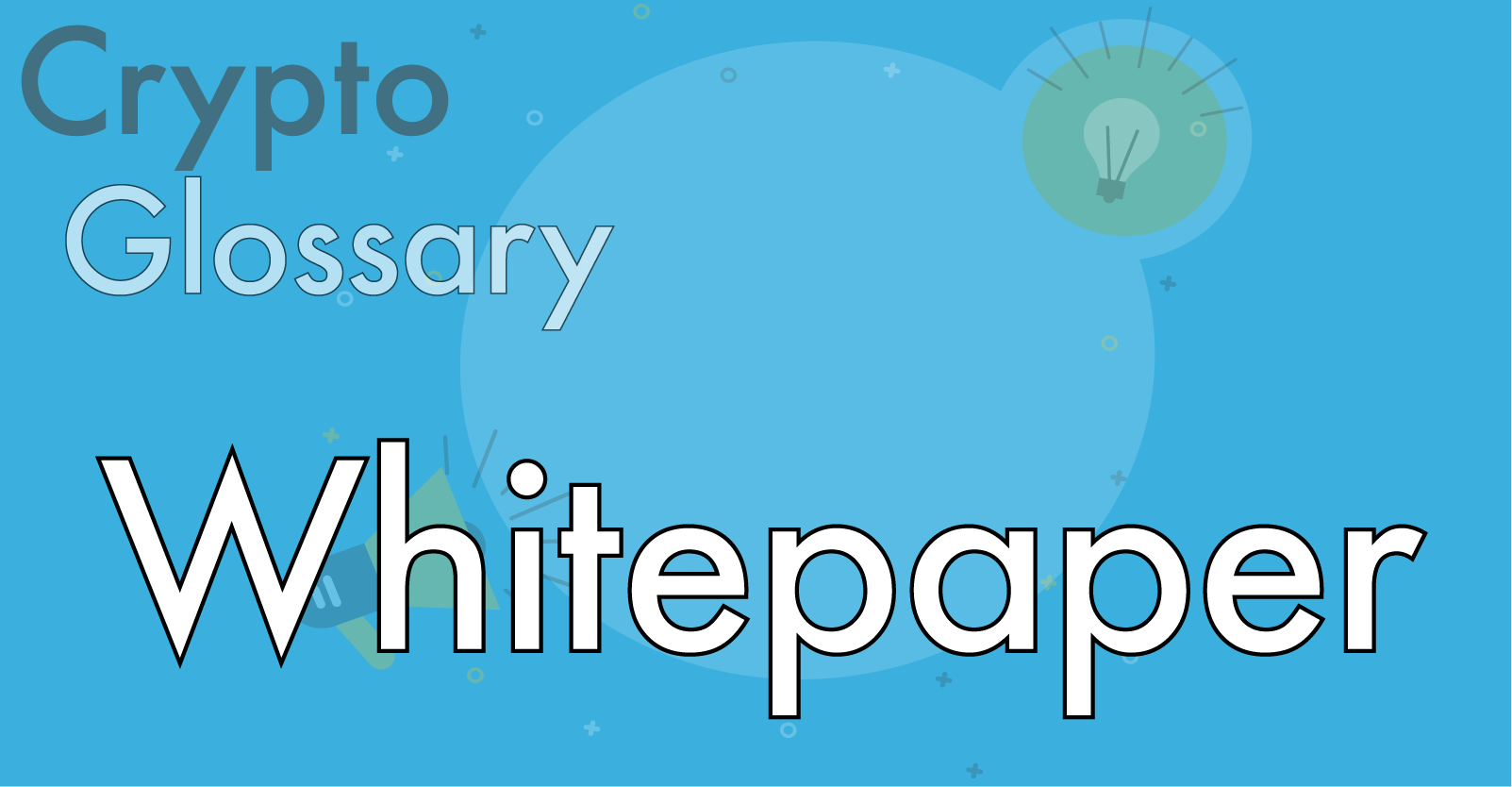 What is a whitepaper and why do new crypto projects need it?