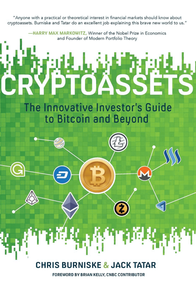 Cryptoassets: The Innovative Investor’s Guide to Bitcoin and Beyond – Chris Burniske & Jack Tatar