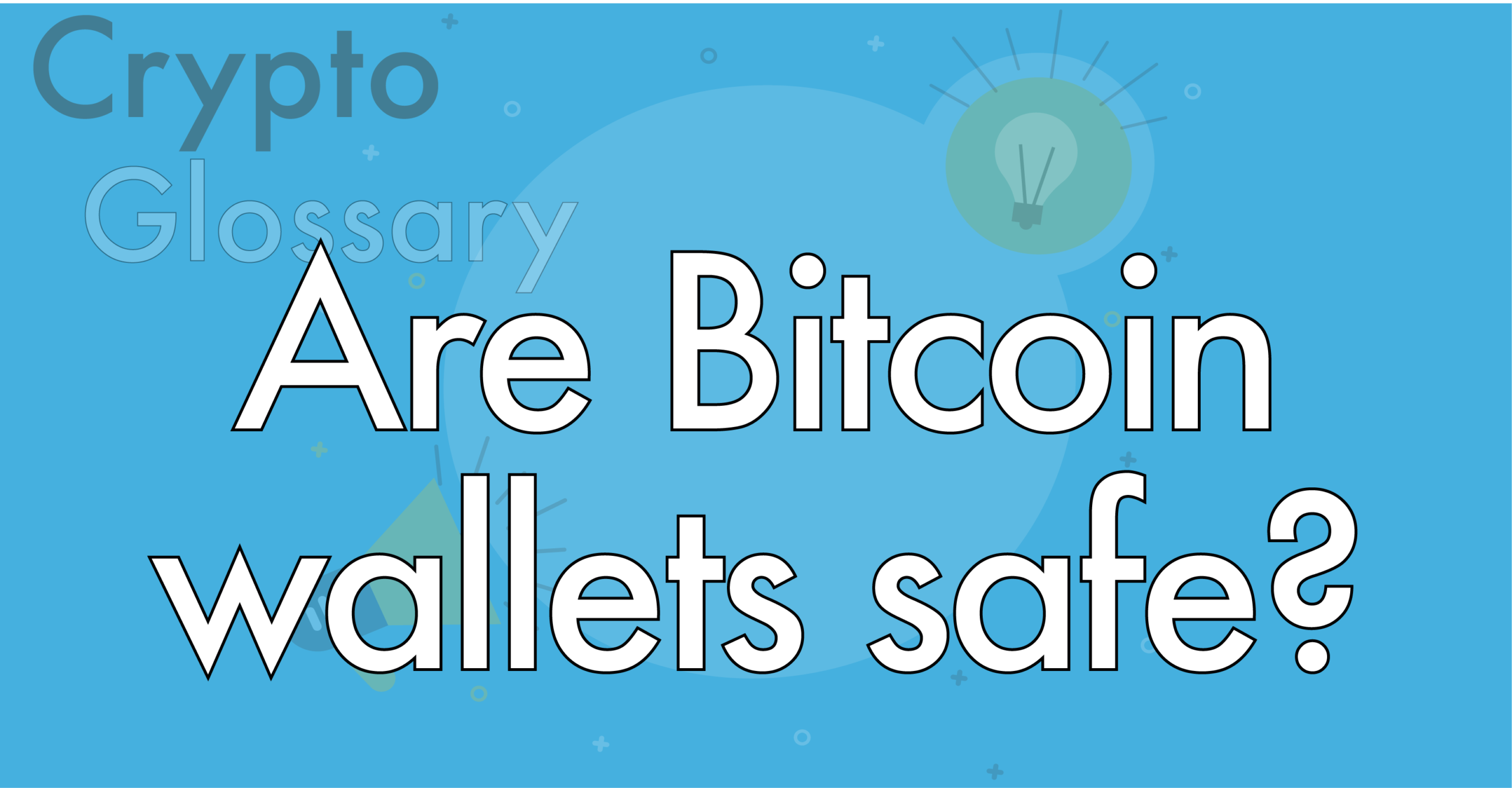 Are Blockchain Wallets Safe? Best Security Practices