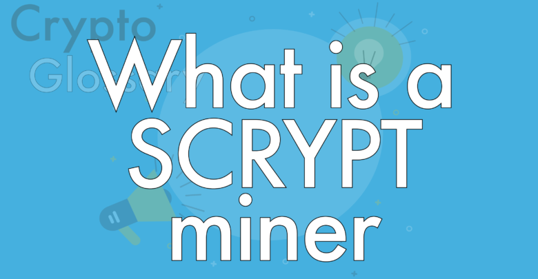 what is a scrypt miner