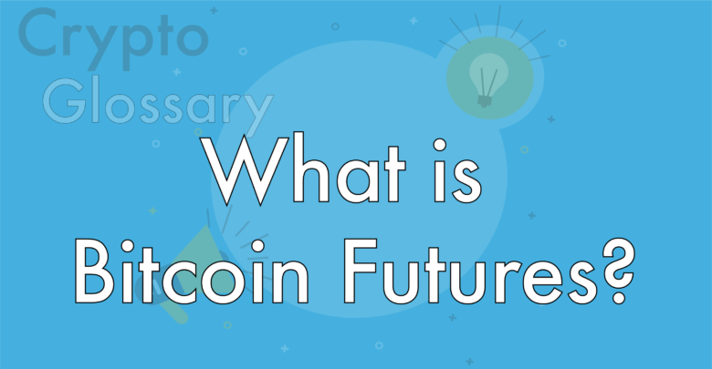 what is bitcoin futures