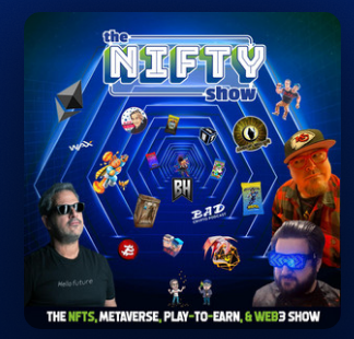 The Nifty Show: NFTs, Metaverse, Play-to-Earn & Web3 Show | Best NFT Podcast