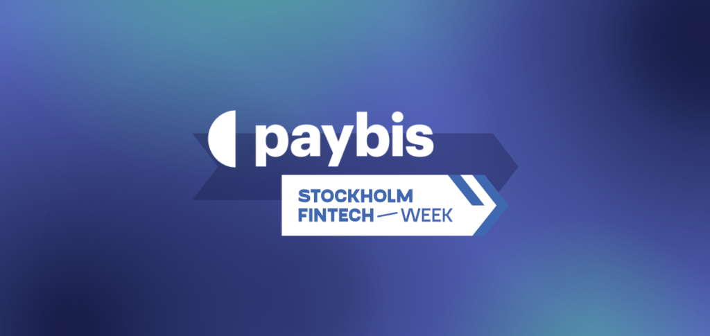 Inside Stockholm Fintech Week 2025: From Paybis’ Perspective